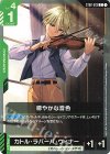 ST02-013 C 穏やかな音色(ST02収録)