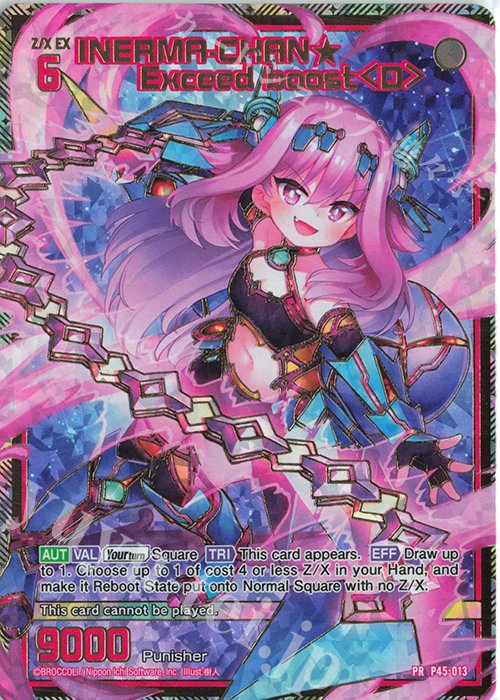 PRH INERMA-CHAN★ Exceed boost＜D＞(ホロ) | 販売 | [P45] PRカード | Z/X-Zillions of enemy X-｜ゼクス